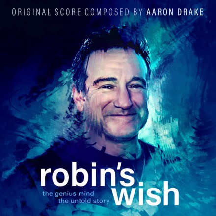 Robin’s Wish (Original Motion Picture Score)